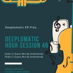 AndileAndy - Deeplomatic Hour Session 46 (Side C)