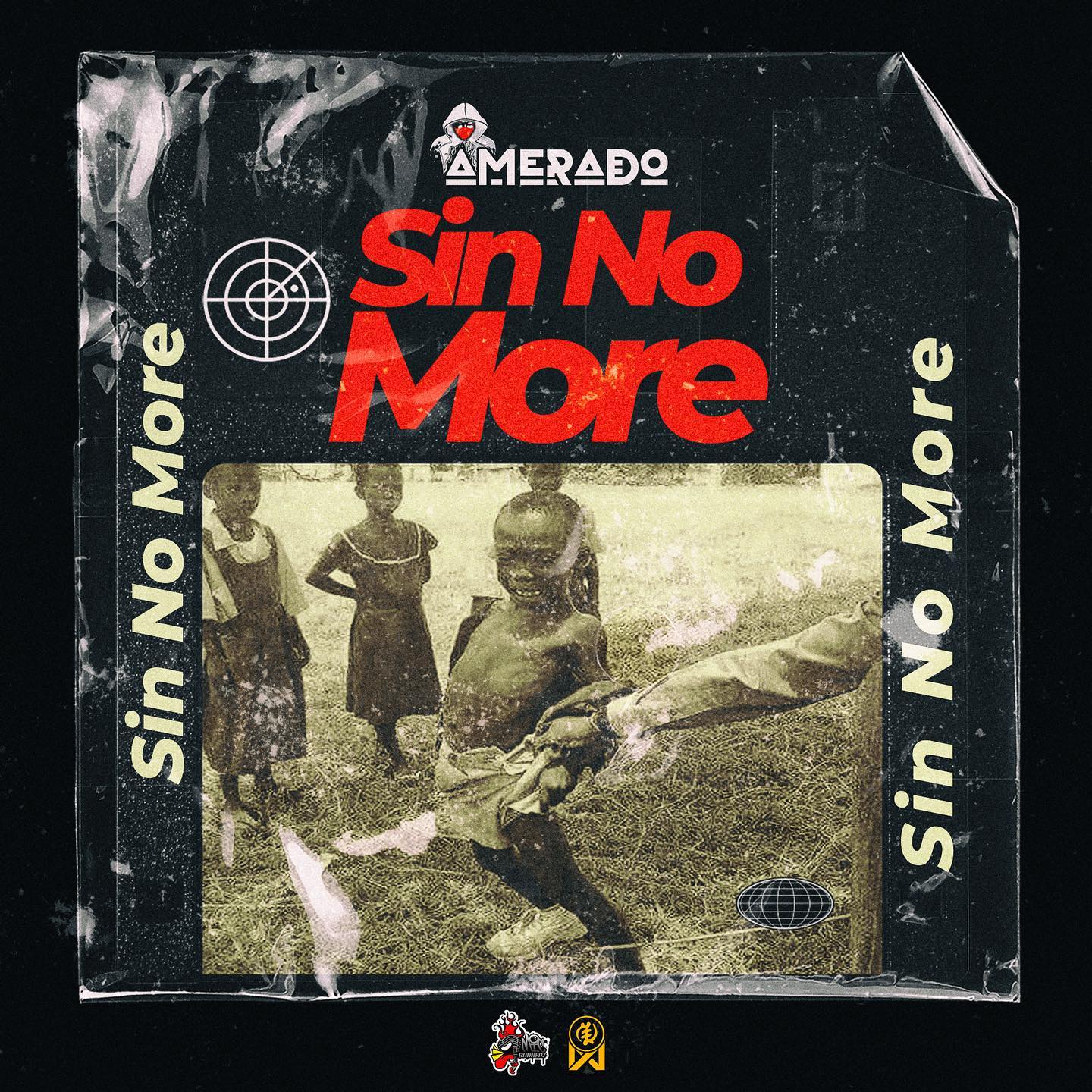 Amerado - Sin No More (Lyrical Joe Diss 2)