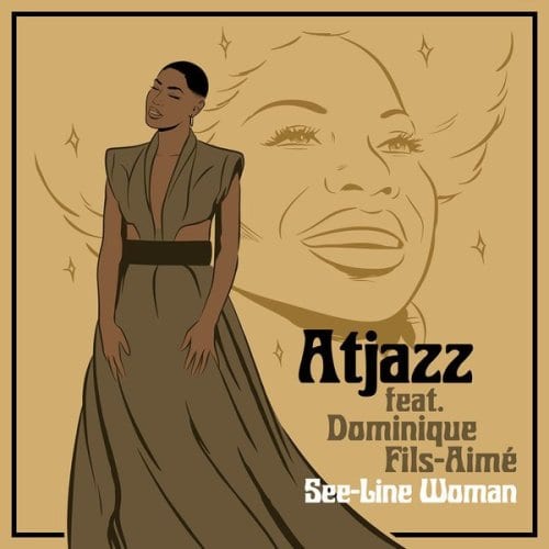 Atjazz, Dominique Fils-Aime - See-Line Woman (Extended Mix)
