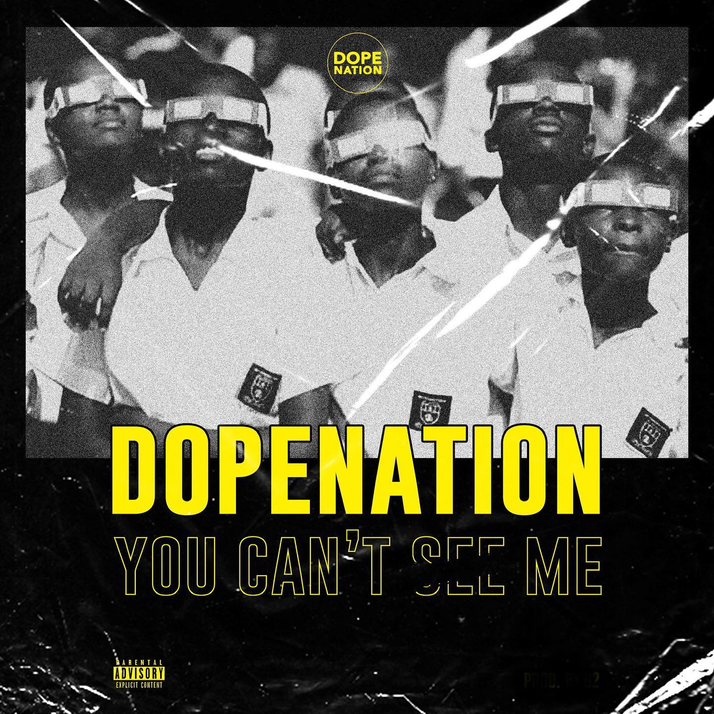DopeNation - You Can't See Me