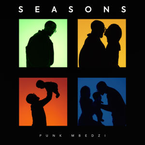 ALBUM: Punk Mbedzi - Seasons