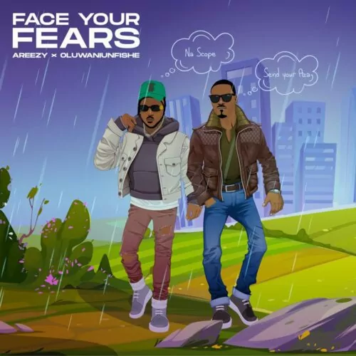 Areezy - Face Your Fears