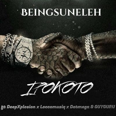 BeingSunEleh – Ipokoto ft Deepxplosin, Locco Musiq, Dot Mega &amp; Guyguru