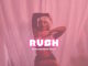 DJ Kush &#8211; Rush (Ku3h Amapiano Remix) Ft. Ayra Starr