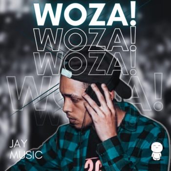 Jay Music - Woza!