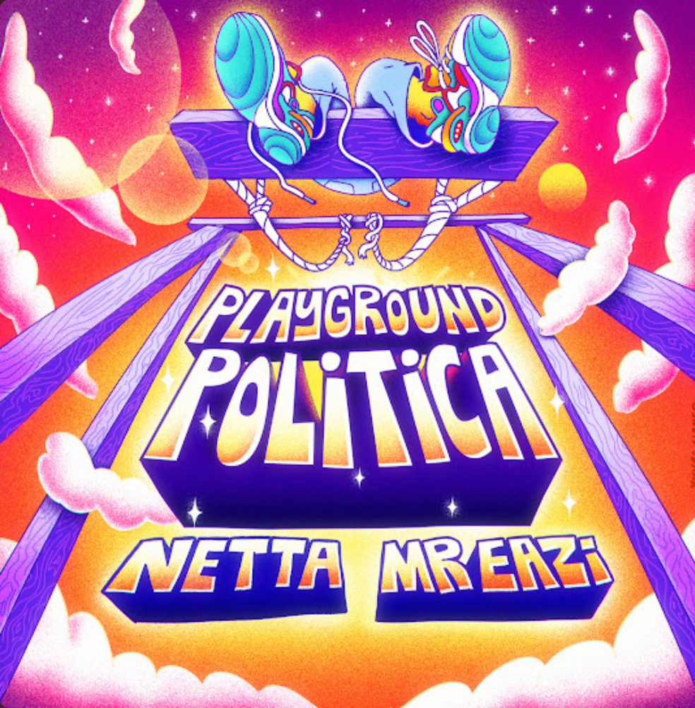 Netta - Playground Politica Ft. Mr Eazi