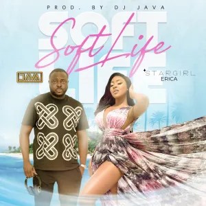 DJ Java - Soft Life ft. Stargirl Erica