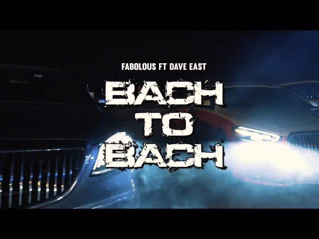 Fabolous - Bach To Bach Ft. Dave East