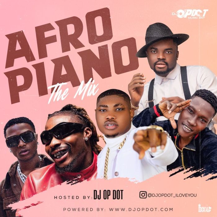 [Mixtape] DJ OP Dot - Afro-Piano