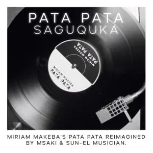 Msaki ft Sun-EL Musician - Pata Pata Saguquka