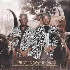 Prayer Warriors, Ntsika & DrumPope - BABA CREDO MUTWA’S CHANT