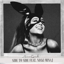 Ariana Grande - Side To Side Ft. Nicki Minaj