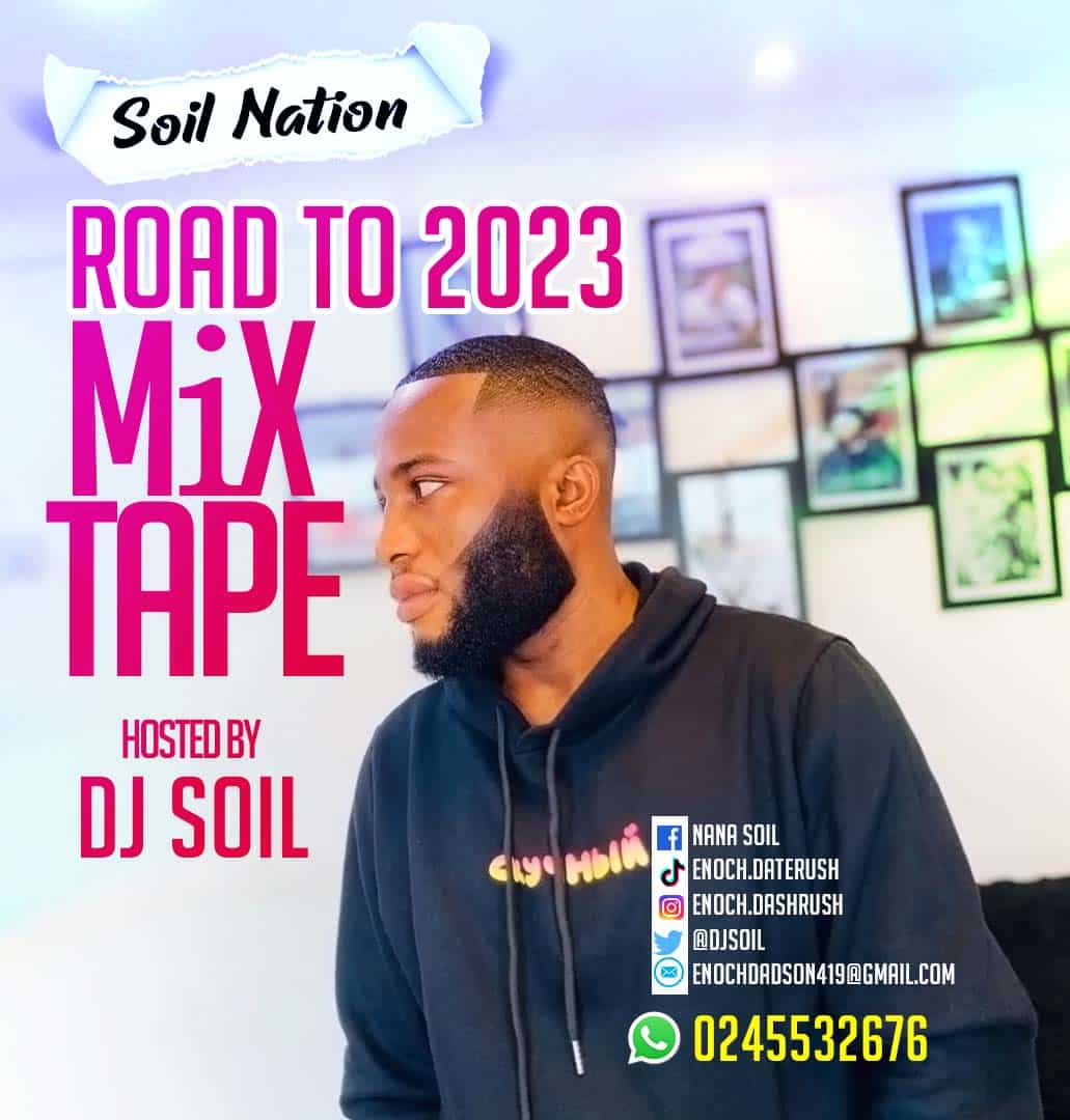 DJ Soil - Road To 2023 Mix (Mixtape)