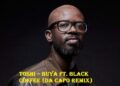 Toshi - Buya (Da Capo Remix) ft Black Coffee