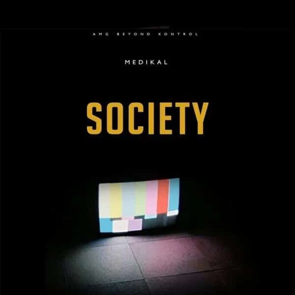 ALBUM: Medikal - SOCIETY