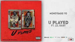 Moneybagg Yo feat. Lil Baby - U Played Lyrics