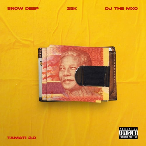 Snow Deep, 25k & DJ THE MXO - Tamati 2.0
