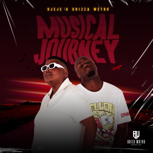 UJeje & Ubizza Wethu - Ndonile ft. Nasy The Vocalist