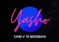 Zano & TK Goodman - Yasho