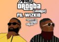 Afro B X Wizkid - Drogba (Joanna)