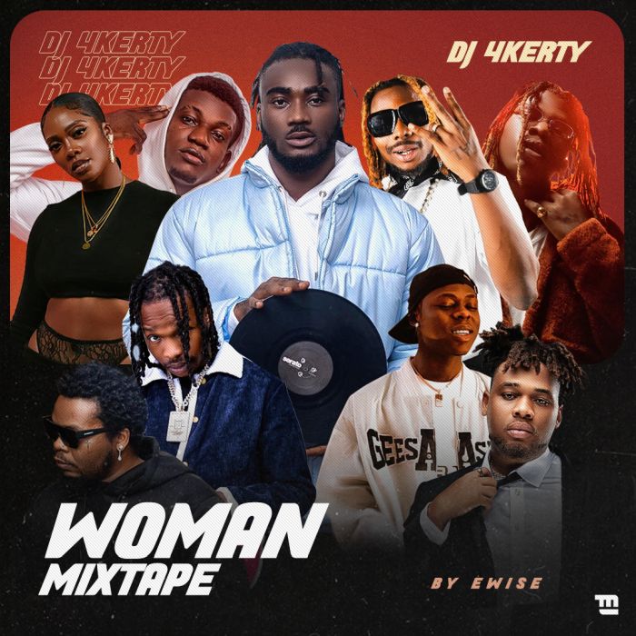 [Mixtape] DJ 4kerty Ft. Ewise - Woman Mix