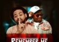 Tito Gee ft Country Wizzy - Remember Me
