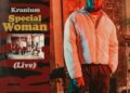 Kranium – Special Woman (LIVE)