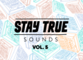 ALBUM: Various Artists – Stay True Sounds Vol.5