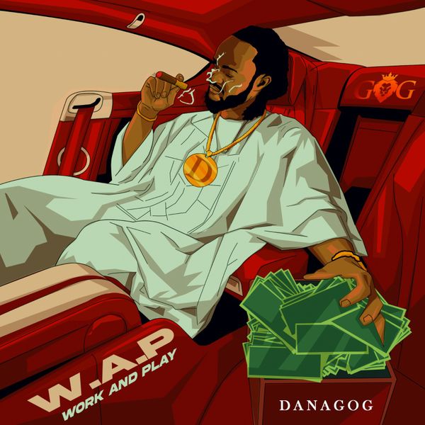 DANAGOG – WAP [Work and Play]