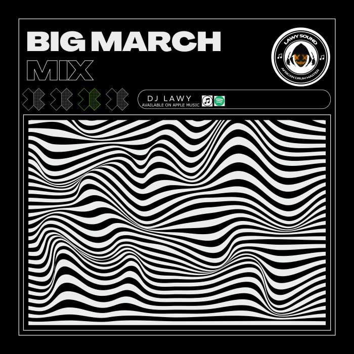 [Mixtape] DJ Lawy – Big March Mix