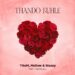 Titom – Thando Kuhle ft Mellow, Sleazy & Tman Xpress