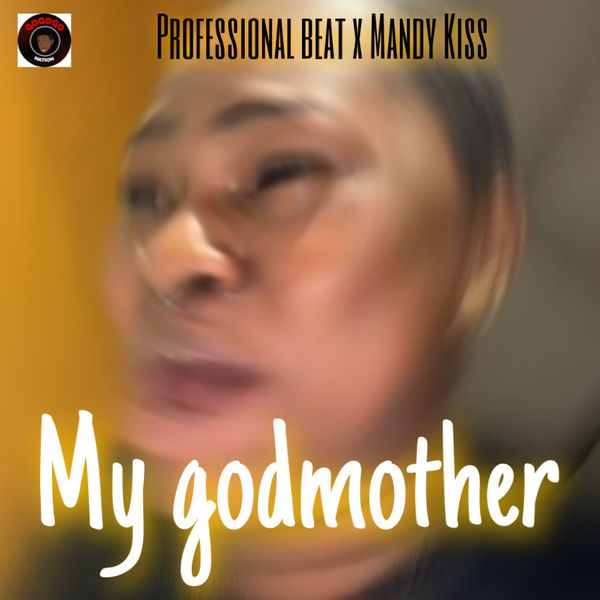 professional beat – My godmother