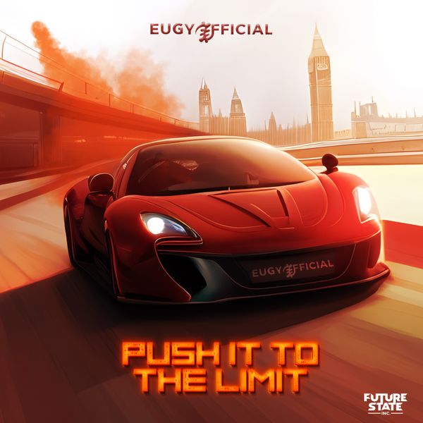 Eugy x K-Zaka – Push It To The Limit
