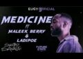 Eugy – Medicine Ft. Maleek Berry & LADIPOE