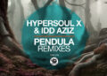 HyperSOUL-X – Pendula (Shredder SA Remix) ft. Idd Aziz