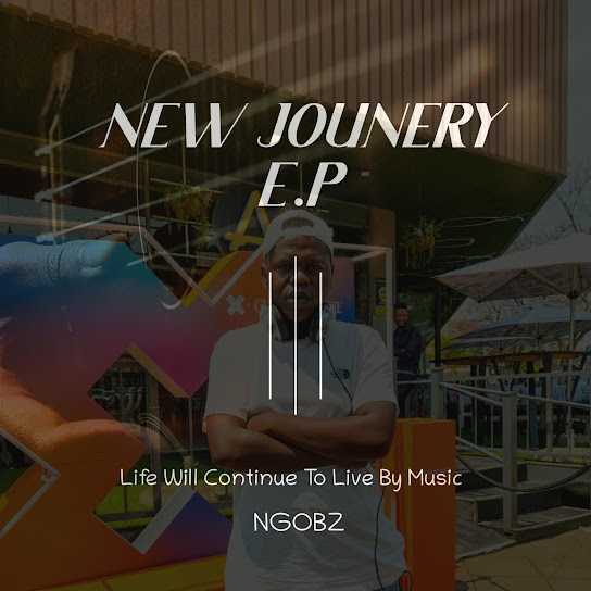 Ngobz – New Jounery (To Major League Djz X 2woBunnies)