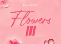 Rayvanny – Flowers III Album (EP)
