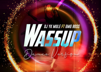 Dj Yk Mule – Wassup Dance Ft. GMG Boss