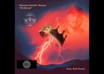 Klement Bonelli, Manoo, Rick Purdy – Hit Me Up Ft. Manoo