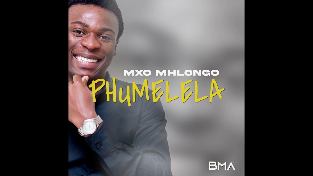 Mxo Mhlongo – Phumelela