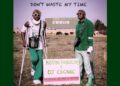 Kotini Fabulous – Don’t Waste My Time Ft. DJ Cognac, Tone Musiq & Naomi