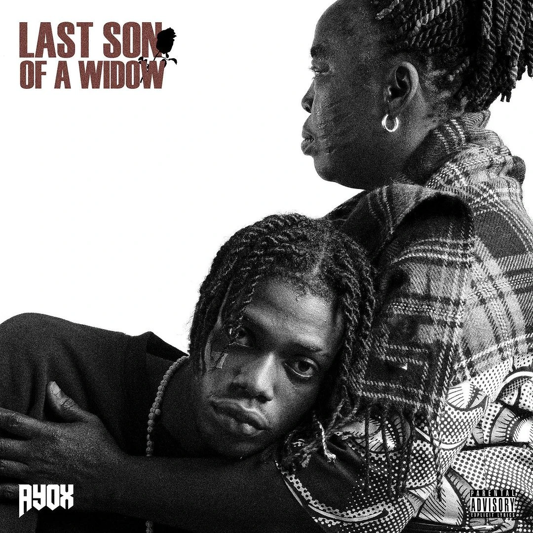 EP: Ayox – Last Son Of A Widow Album