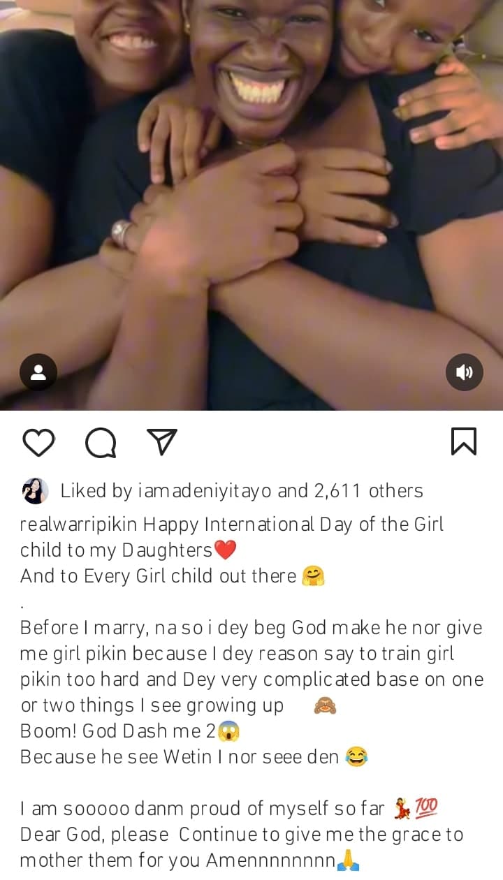 Why I begged God never to give me a girl child – Warri Pikin opens up