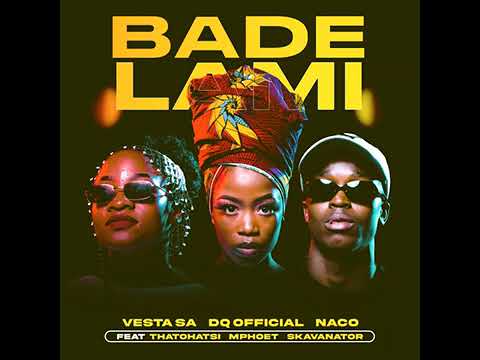 Vesta SA, DQ Official & Naco – Bade Lami