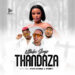 Nthabi Sings – Thandaza Ft Ntate Stunna & 2Point1