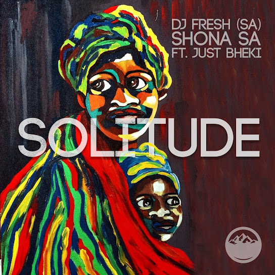 DJ Fresh (SA) – Solitude