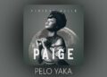 Paige - Pelo Yaka Ft. Kharishma & Vee Mampeezy