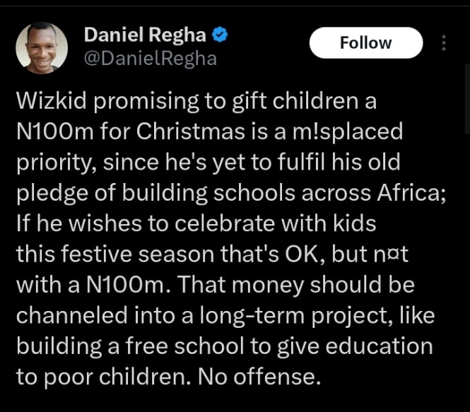 Why Wizkid promise to gift children a N100m is a misplaced priority – Daniel Regha