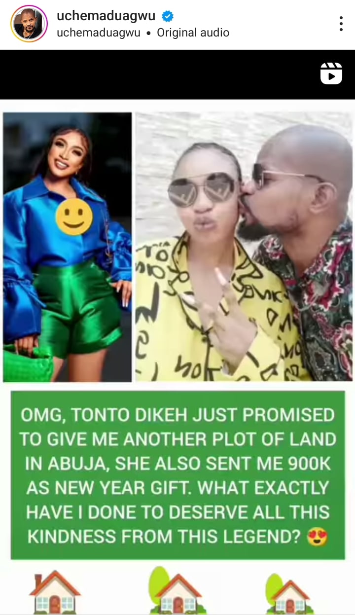 Uche Maduagwu overjoyed as Tonto Dikeh allegedly promises to give him plot of land after sending him N900K