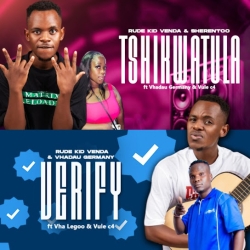 Rude Kid Venda ft Vhadau Germany Vha Lego Vule C4 Verify